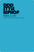 DDD STYLE HIPHOP Baby Love