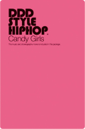 DDD STYLE HIPHOP Candy Girls